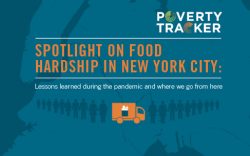 Latest Poverty Tracker Report Finds New Yorkers in Need of Food Assistance Doubled in 2020