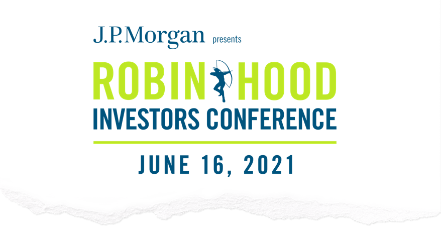 Robin Hood Announces Lineup for 9th Annual J.P. Morgan/Robin Hood Investors Conference